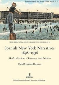 bokomslag Spanish New York Narratives 1898-1936