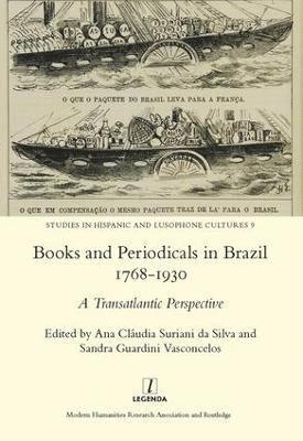 Books and Periodicals in Brazil 1768-1930 1