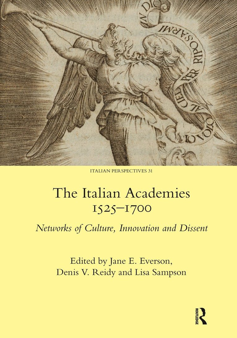 Jane E. Everson, Denis Reidy, Lisa Sampson, Jane E Everson - Italian Academies 1525-1700, Inbunden