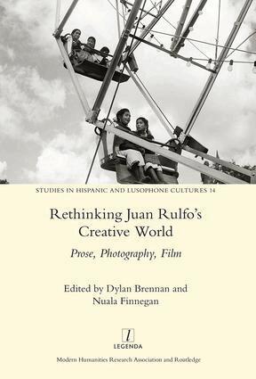 Nuala Finnegan, Dylan Brennan - Rethinking Juan Rulfo's Creative World, Inbunden