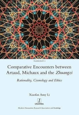 Comparative Encounters Between Artaud, Michaux and the Zhuangzi