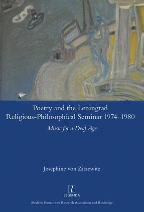 Josephine von Zitzewitz, Josephine Von Zitzewitz, Josephine von Zitzewitz - Poetry and the Leningrad Religious-Philosophical Seminar 1974-1980, Inbunden
