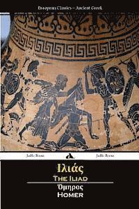 Homer, Tony J. Richardson - The Iliad (Ancient Greek), Häftad