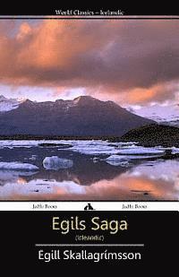 Egil Skallagrímsson - Egils Saga (Icleandic), Häftad