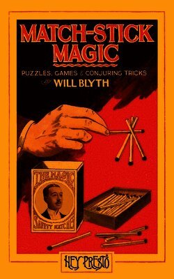 Match-Stick Magic (Hey Presto Magic Book)