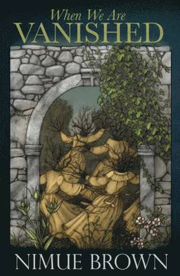 Nimue Brown - When We Are Vanished, Häftad
