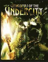 Catacombs of the Undercity