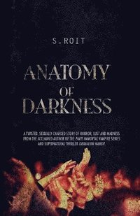 bokomslag Anatomy of darkness