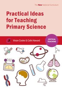 bokomslag Practical Ideas for Teaching Primary Science