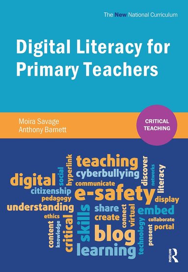 Moira Savage - Digital Literacy for Primary Teachers, Häftad
