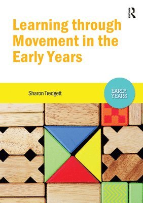 bokomslag Learning through Movement in the Early Years