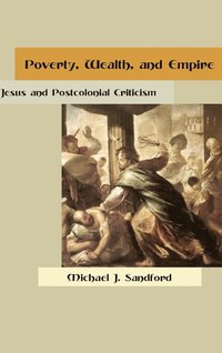 bokomslag Poverty, Wealth, and Empire