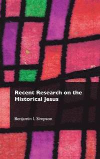 bokomslag Recent Research on the Historical Jesus