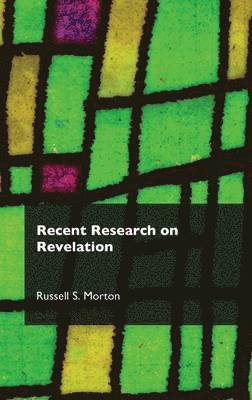Russell S. Morton - Recent Research on Revelation, Inbunden