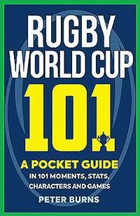 bokomslag Rugby World Cup 101