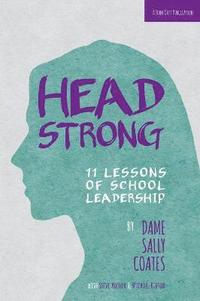 bokomslag Headstrong: 11 Lessons of School Leadership
