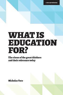 bokomslag What Is Education For?