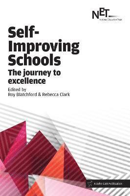 Roy Blatchford - Self-Improving Schools: The Journey to Excellence, Häftad
