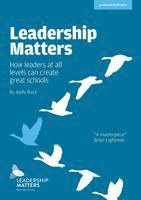 Andy Buck - Leadership Matters, Häftad