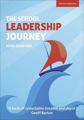 School Leadership Journey: What 40 Years in Education Has Taught Me About Leading Schools in an Ever-Changing Landscape