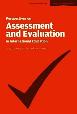 Jeff Thompson, Mary Hayden - Perspectives on Assessment and Evaluation in International Schools, Häftad