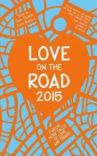 bokomslag Love on the Road 2015