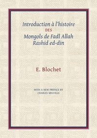 bokomslag Introduction à l'Histoire des Mongols de Fadl Allah Rashid ed-din