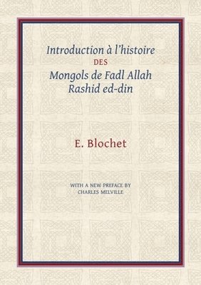 bokomslag Introduction à l'Histoire des Mongols de Fadl Allah Rashid ed-din