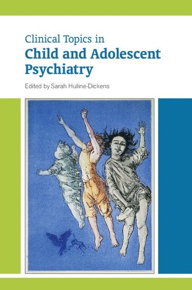 bokomslag Clinical Topics in Child and Adolescent Psychiatry