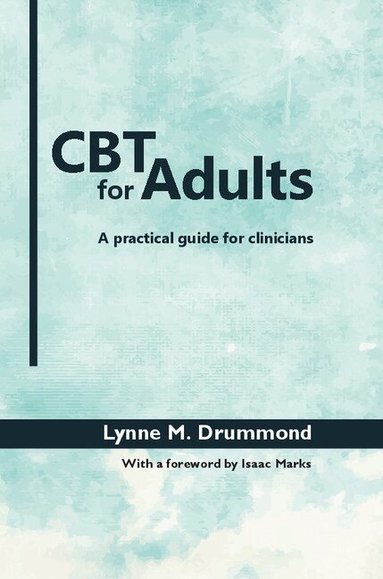 Lynne M. Drummond - CBT for Adults, Häftad