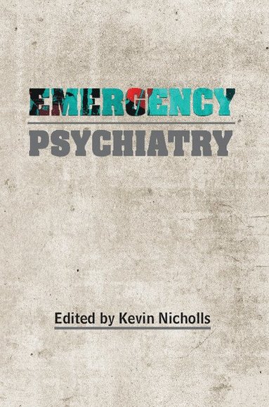 bokomslag Emergency Psychiatry