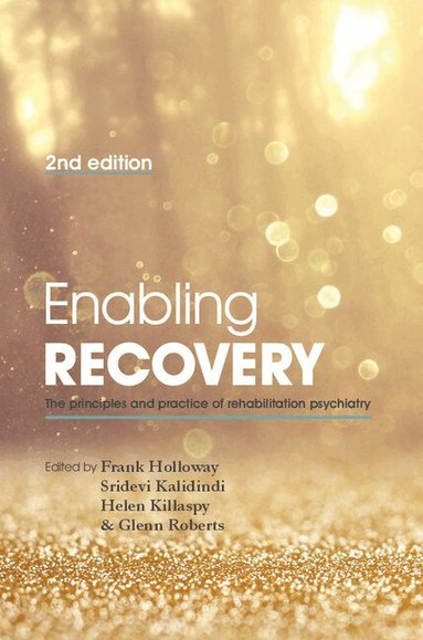 Frank Holloway, Sridevi Kalidindi, Helen Killaspy, Glenn Roberts - Enabling Recovery, Häftad