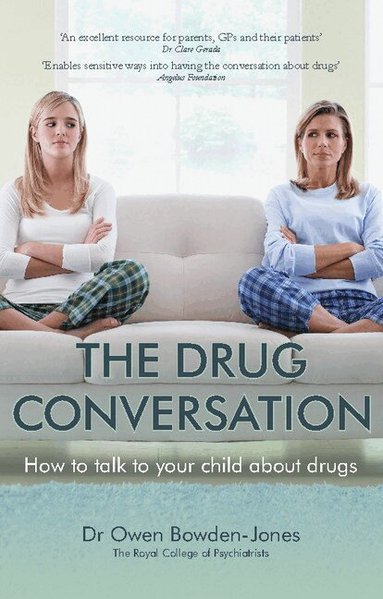 Owen Bowden-Jones - The Drug Conversation, Häftad