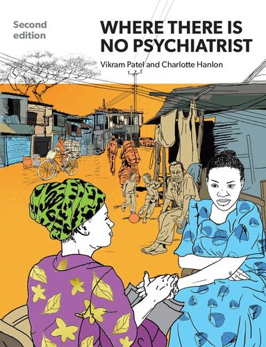 Vikram Patel, Charlotte Hanlon - Where There Is No Psychiatrist, Häftad