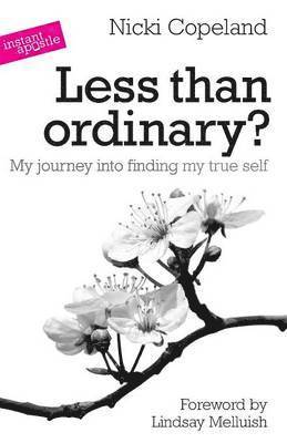 Nicki Copeland - Less Than Ordinary?, Häftad