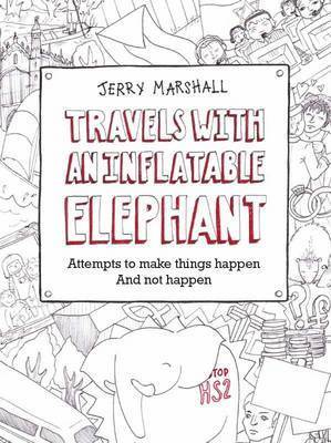 Jerry Marshall - Travels with an Inflatable Elephant, Häftad