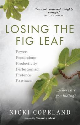 Nicki Copeland - Losing the Fig Leaf, Häftad