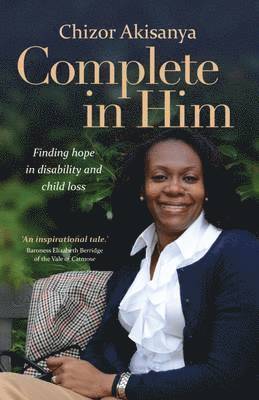 Chizor Akisanya - Complete in Him, Häftad