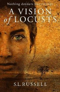 bokomslag A Vision of Locusts