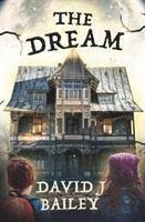 David J. Bailey - Dream, Häftad