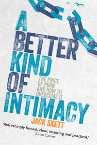 bokomslag Better Kind of intimacy