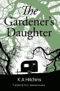 bokomslag Gardener's Daughter, The