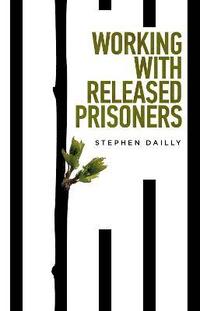 bokomslag Working with Released Prisoners