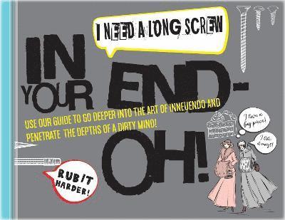 In Your End-Oh? Book Of Innuendos 1