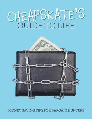 bokomslag Cheapskate's Guide to Life