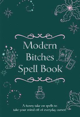 Modern Bitches Spell Book