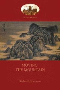 bokomslag Moving the Mountain (Aziloth Books)