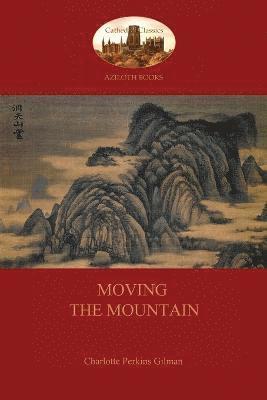 Moving the Mountain (Aziloth Books) 1