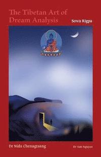 bokomslag The Tibetan Art of Dream Analysis