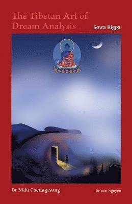 The Tibetan Art of Dream Analysis 1